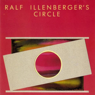 CD Ralf Illenberger’s Circle "Ralf Illenberger’s Circle"