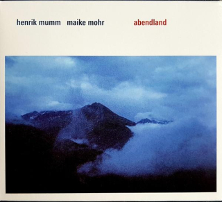 CD Maike Mohr & Henrik Mumm "Abendland"