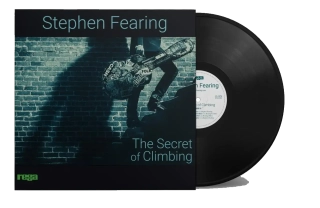 180g LP "The Secret of Climbing" Stephen Fearing